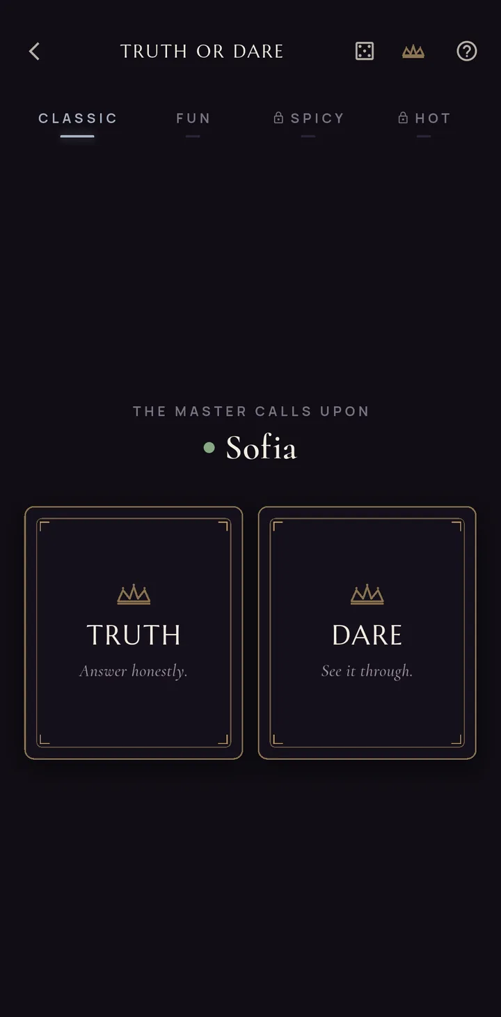 Truth or Dare asking the guest the Master called on to choose between two framed cards